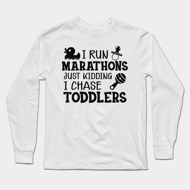 Toddler chaser | Childcare Provider | Daycare Provider | Daycare Teacher Long Sleeve T-Shirt by KC Happy Shop